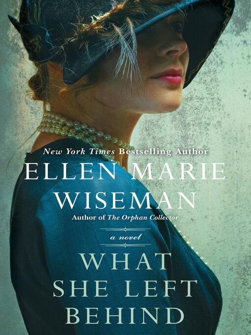 Title details for What She Left Behind by Ellen Marie Wiseman - Wait list